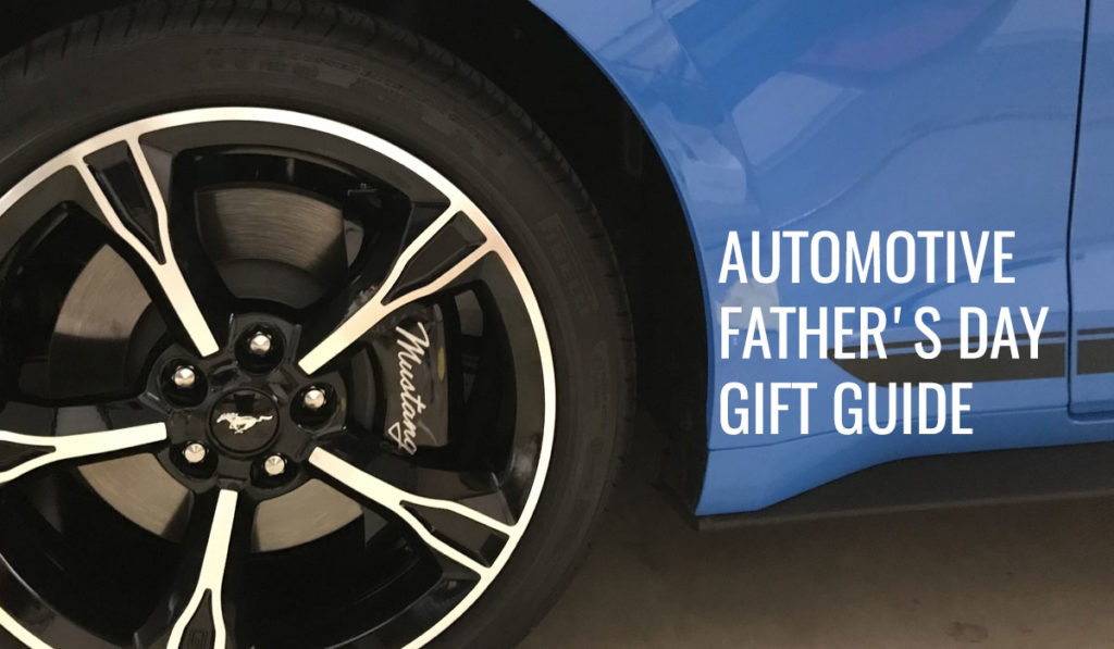 Automotive Father's Day Gift Guide